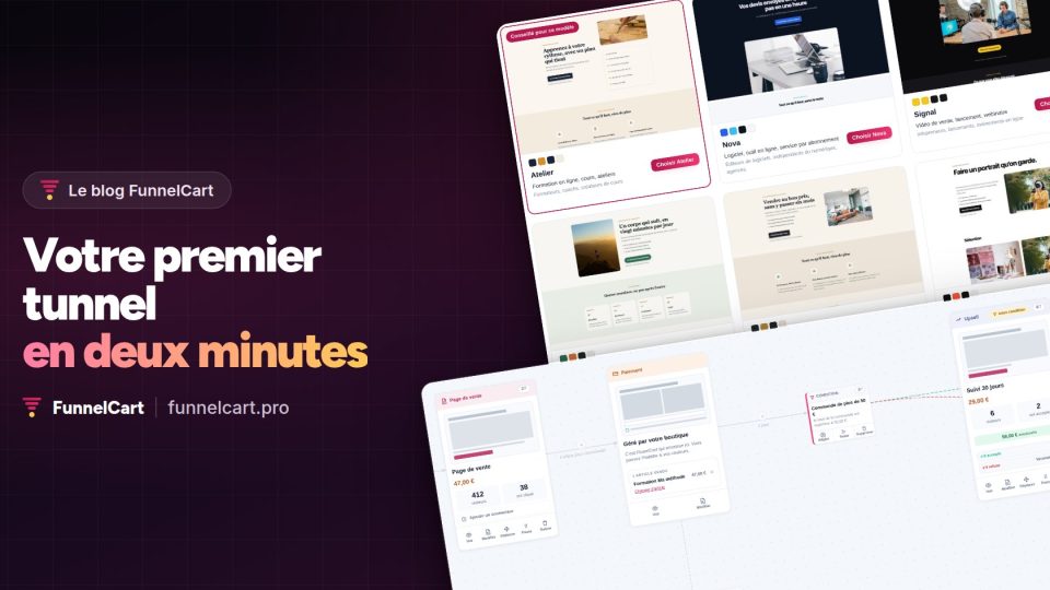 Votre premier tunnel de vente en deux minutes