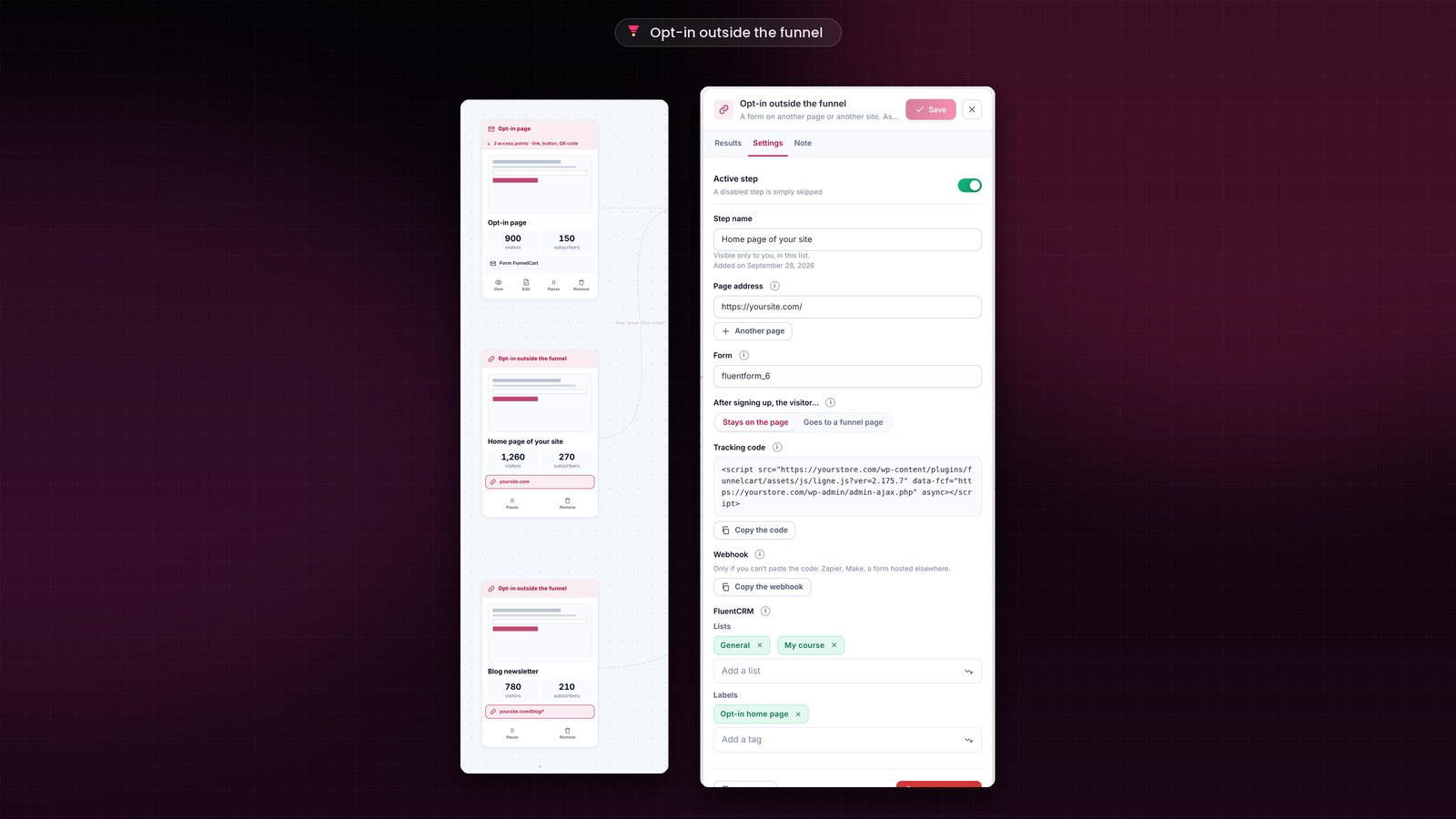 The settings of an opt-in outside the funnel in FunnelCart: the page address, the form followed, what the visitor does after signing up, the tracking code to copy, the webhook, then the FluentCRM lists and tags.