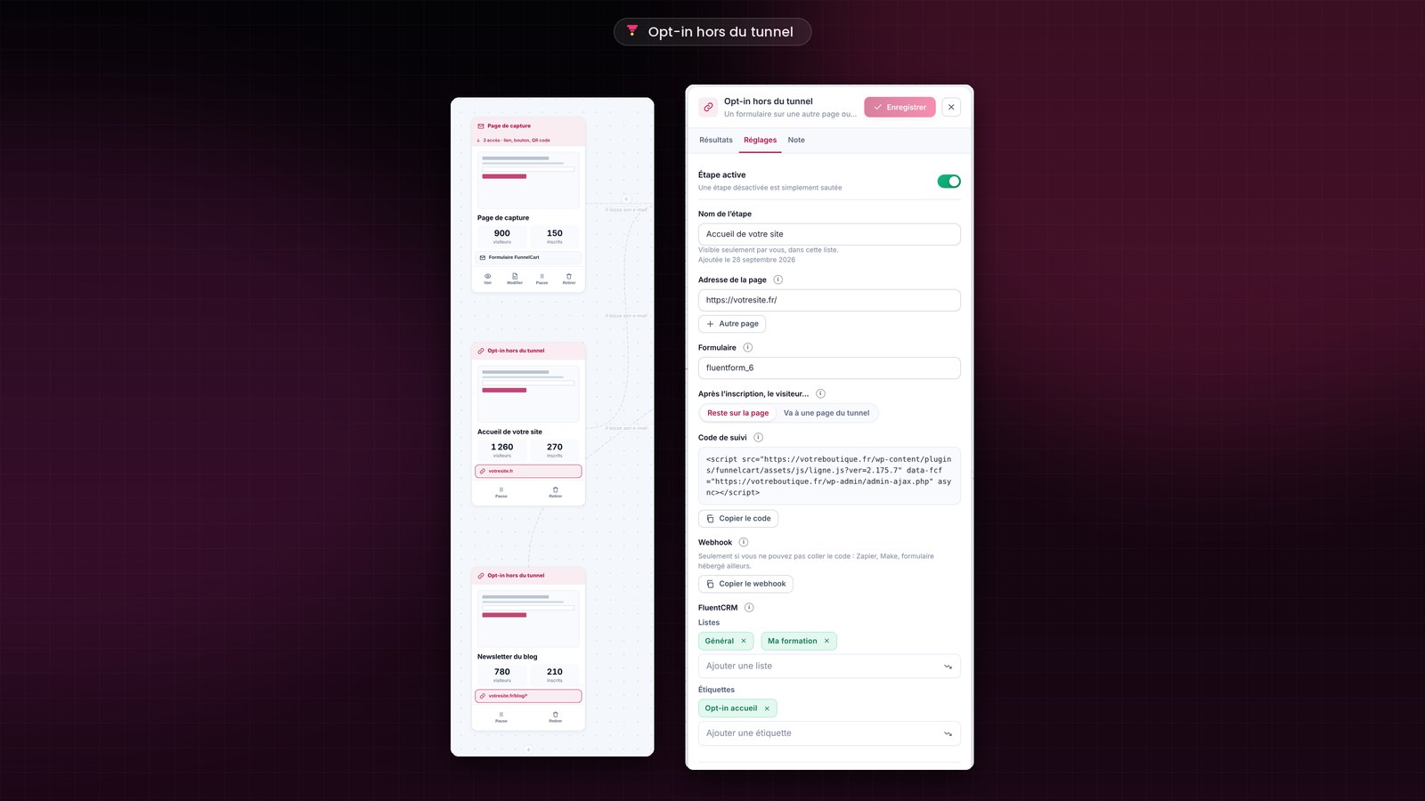Les réglages d’un opt-in hors du tunnel dans FunnelCart : l’adresse de la page, le formulaire suivi, ce que fait le visiteur après l’inscription, le code de suivi à copier, le webhook, puis les listes et les étiquettes FluentCRM.