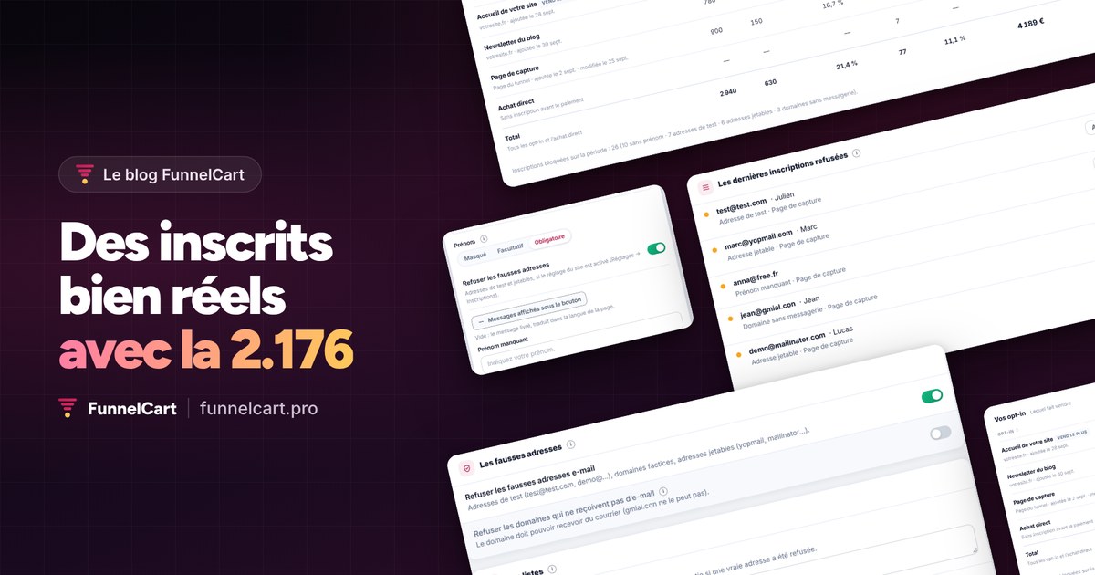 FunnelCart 2.176 : des inscrits bien réels dans votre liste, avec les vrais écrans du prénom obligatoire, des inscriptions refusées et des inscriptions bloquées.